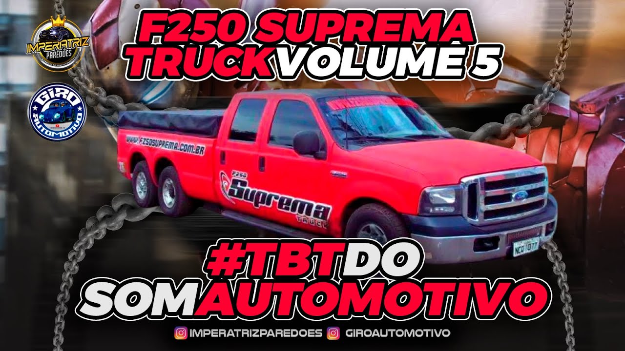 #tbt do Som Automotivo - F250 SUPREMA VOLUME 5