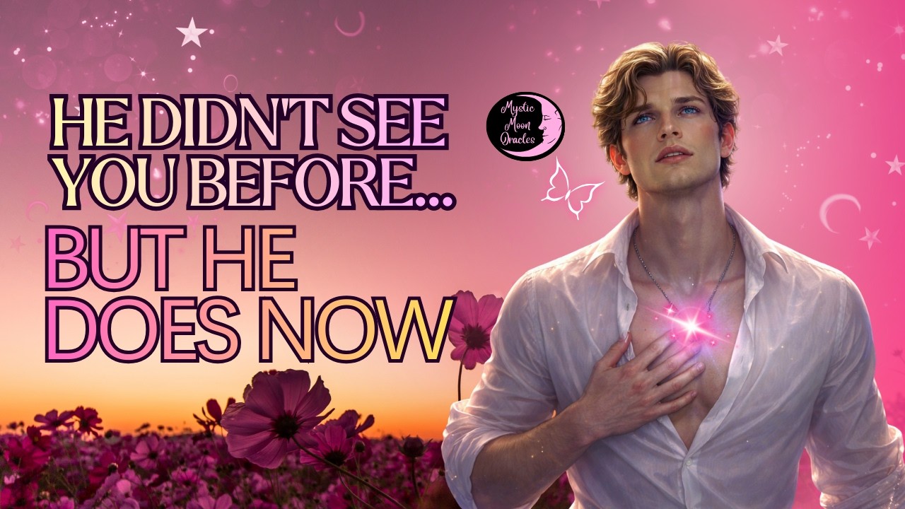 Divine Masculine Energy Update | He Didn’t See You Before… He Does Now