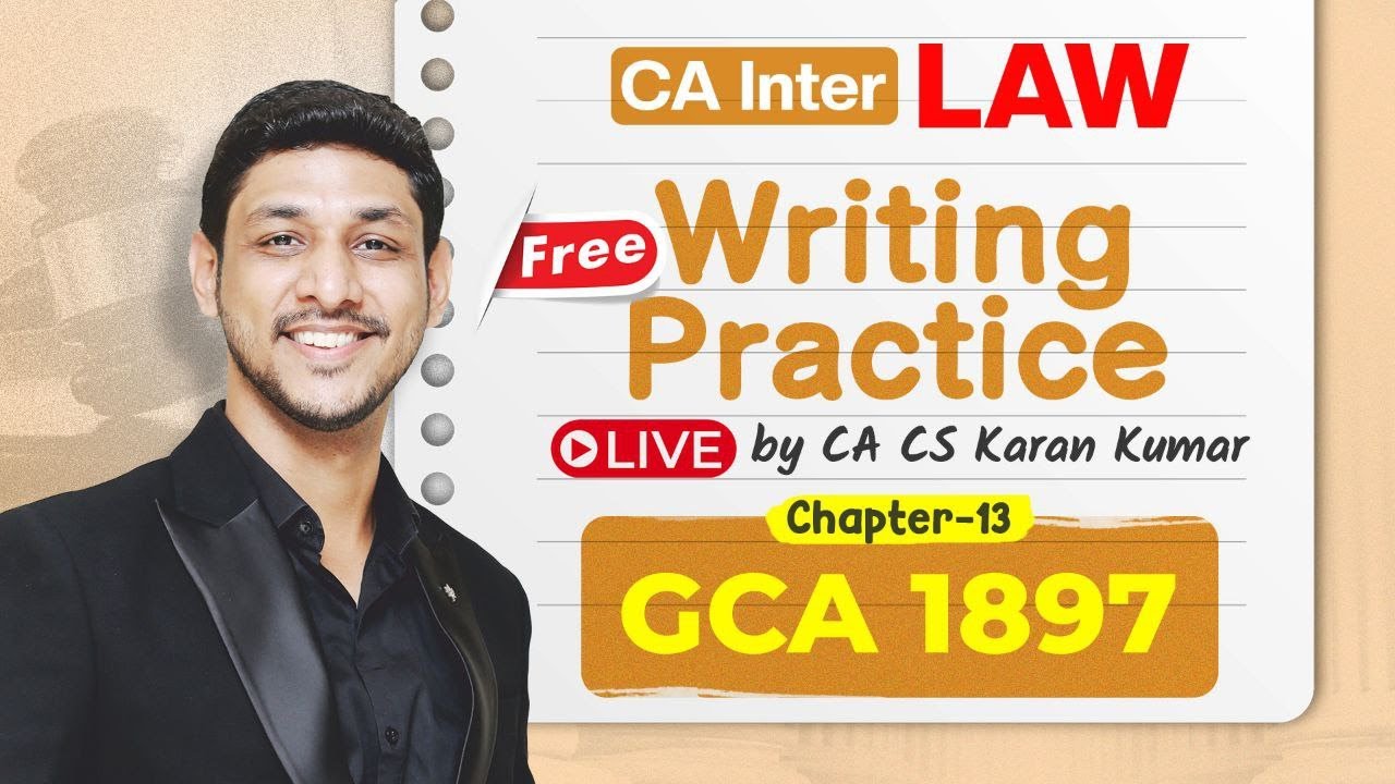 Ch -13 General Clause Act - GCA 1897 CA Inter Law Writing Practice✅| Jan 26| CA Karan Kumar #cainter