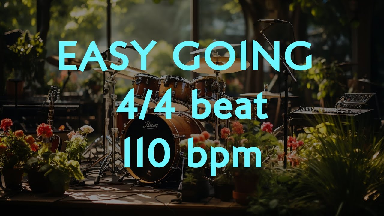 4/4 Drum Beat - 110 BPM - EASY GOING - Lets Jam