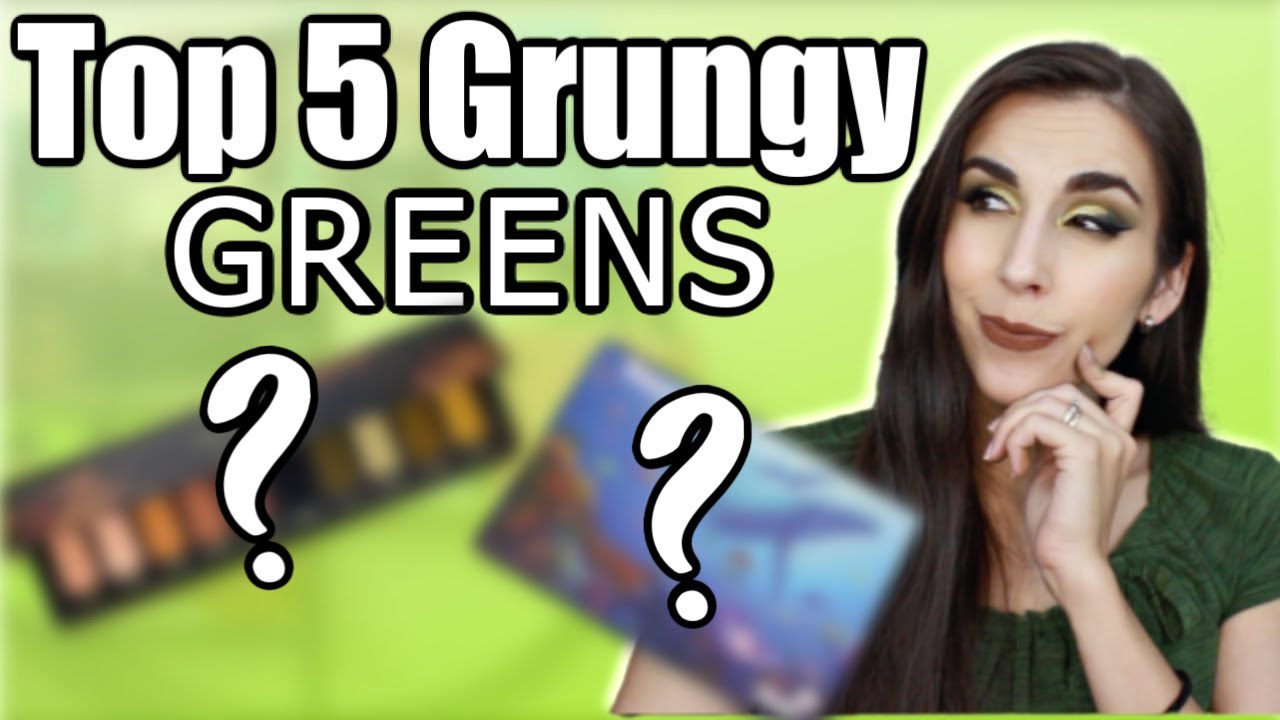 TOP 5 GRUNGY GREENS | My Favorite Grunge Green Palettes | Collab w/ Karren Harris Makeup