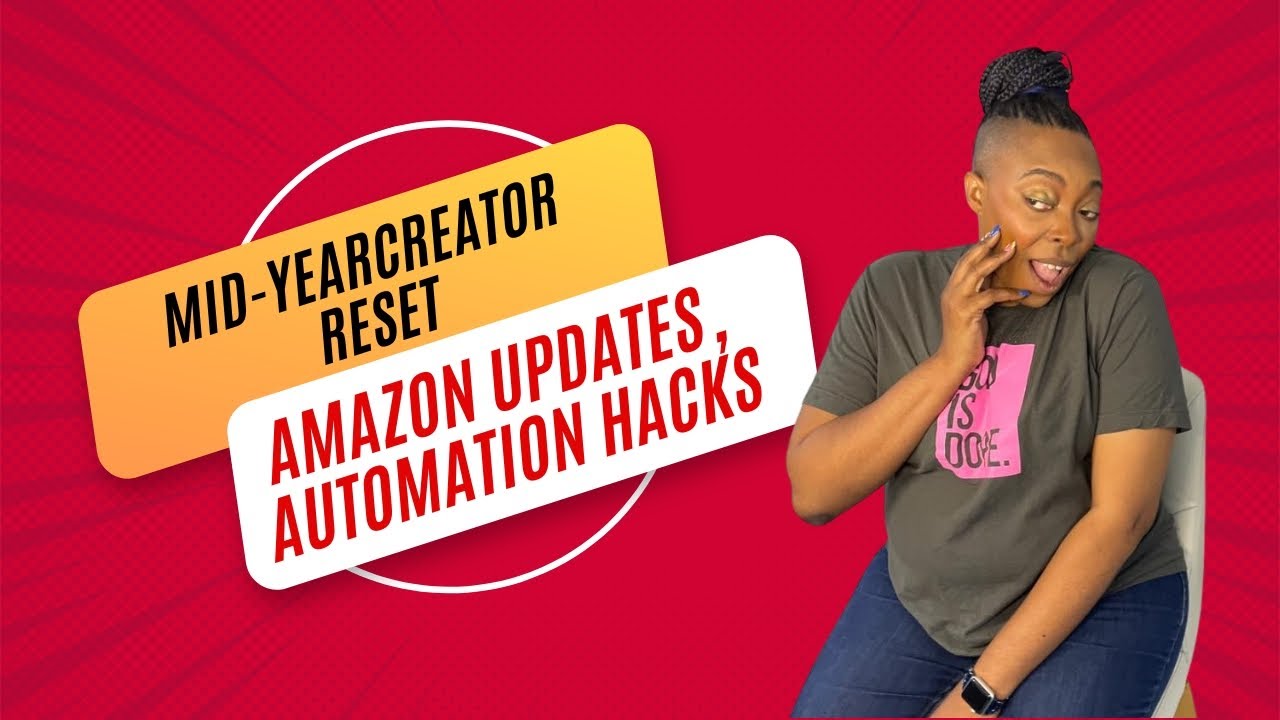 Mid-Year Creator Reset: Amazon Updates, Automation Hacks & Smarter Ways to Earn More