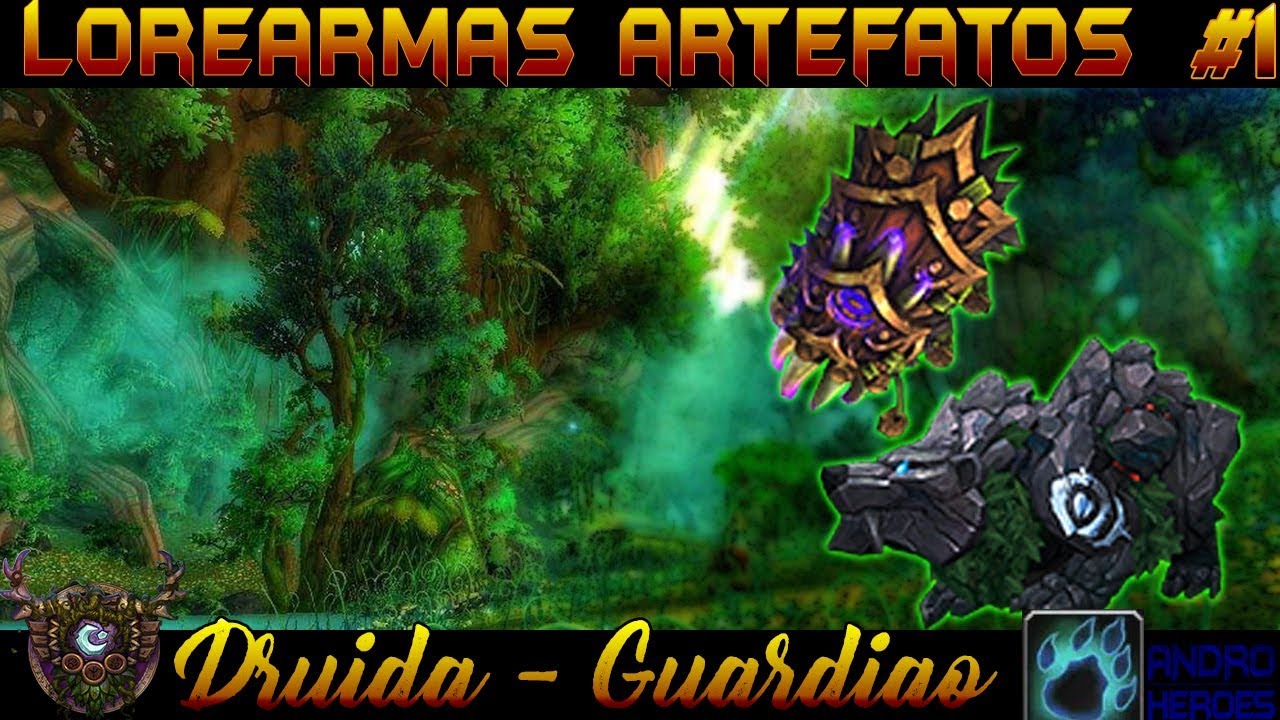 #1 A Historia das Garras de Ursoc [LoreArmas Druida Guardi&atilde;o]