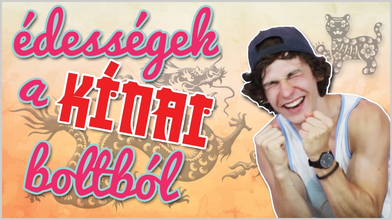 YOUTUBEREK VS. ÉDESSÉGEK A KÍNAI BOLTBÓL