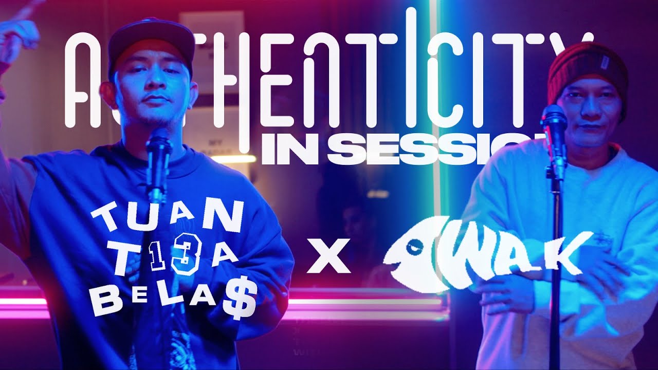 Iwa K X Tuan Tigabelas - Authenticity InSession Vol. 1