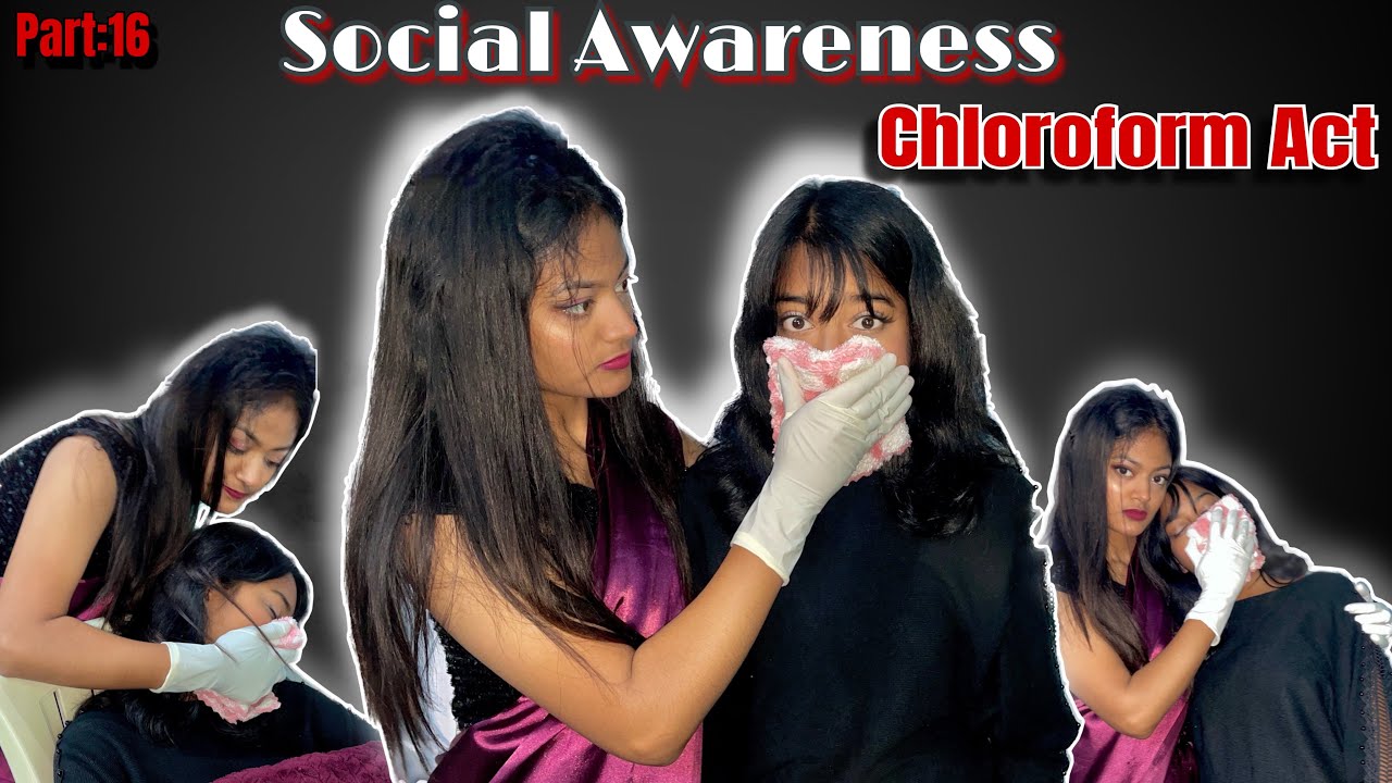 Social Awareness Chloroform Act🙀Part-16 || Requested Chloroform Act🧤|| Eliza Vlogs