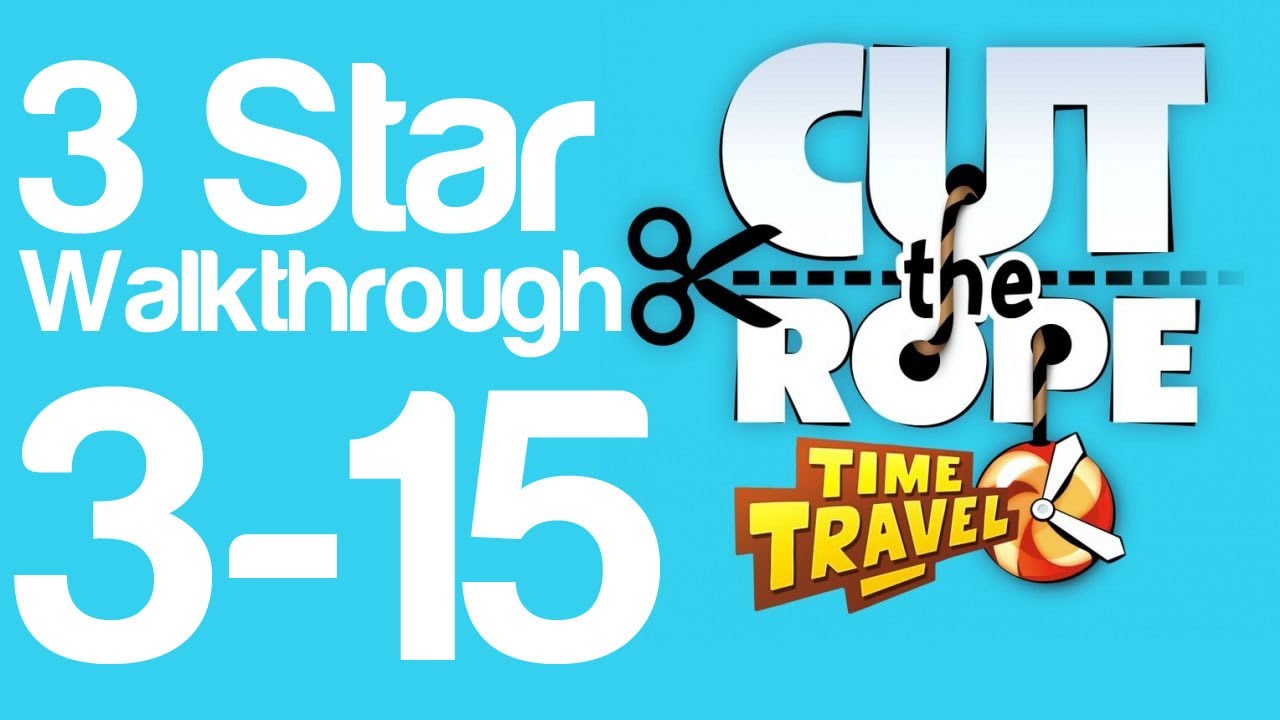 Cut the Rope Time Travel 3-15 - 3 Star Walkthrough Pirate Ship Level 3-15 | WikiGameGuides