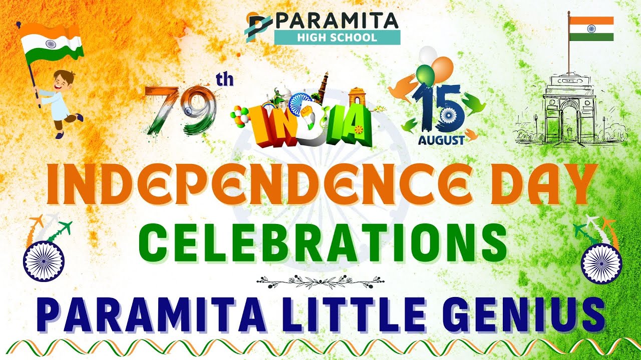 INDEPENDENCE DAY CELEBRATIONS-2025 || PARAMITA LITTLE GENIUS