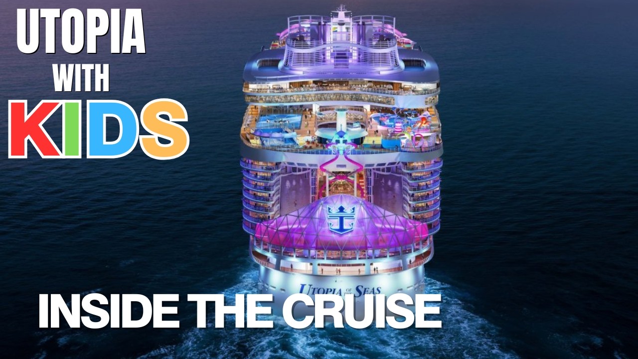 Sailing on Utopia of the Seas with Kids