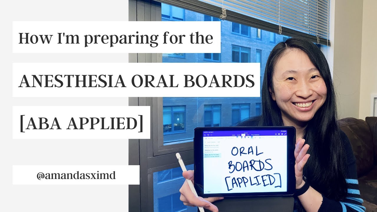 ANESTHESIA ORAL BOARDS [ABA APPLIED EXAM]: how it's structured & how I'm studying for it
