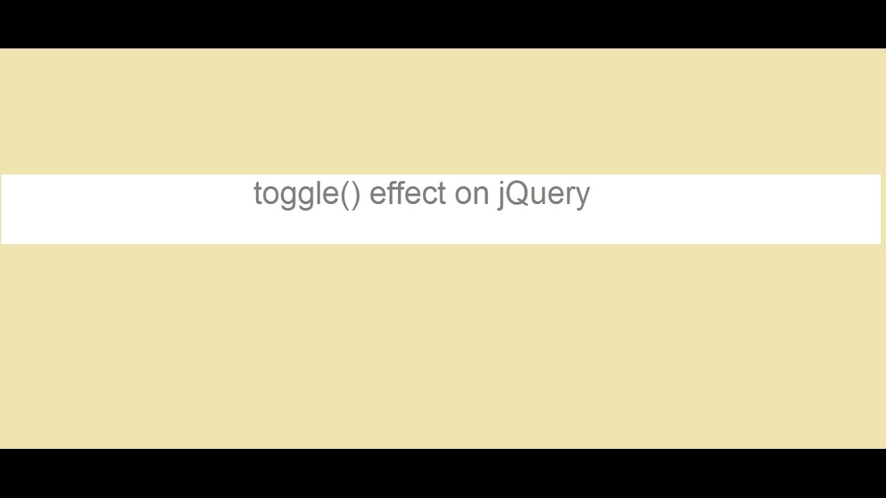 Simple example for show and hide with toggle() effect on jQuery
