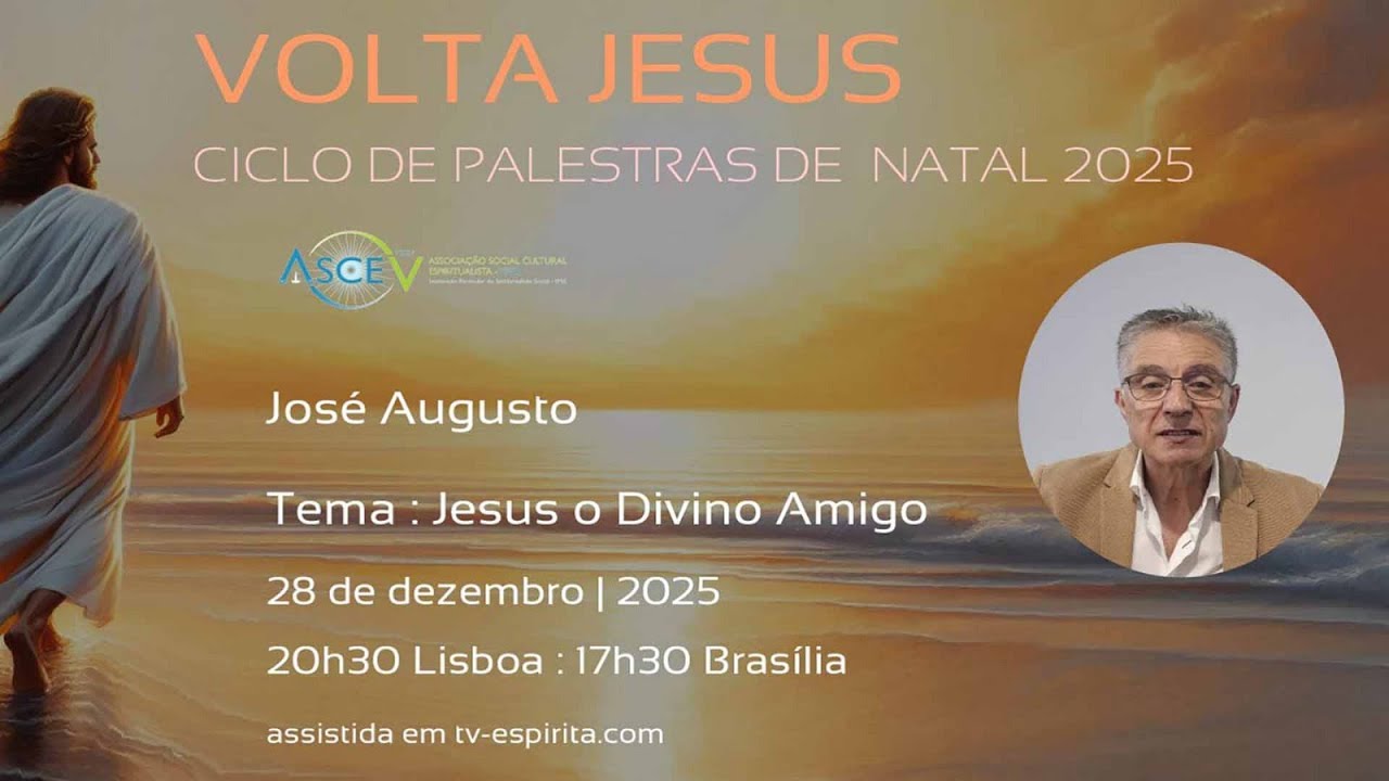 Palestra Pública 28/12/2025 com José Augusto "Jesus o Divino Amigo"