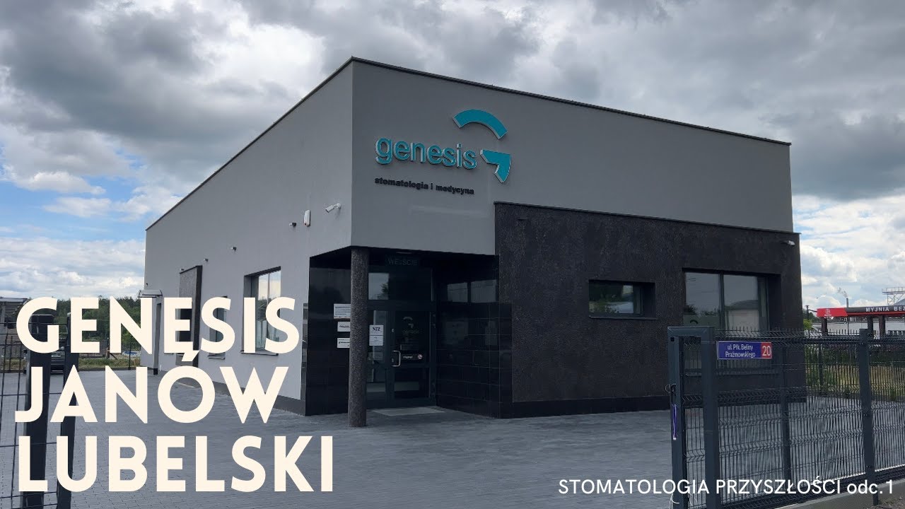 „Stomatologia przyszłości”  - GENESIS Janów Lubelski