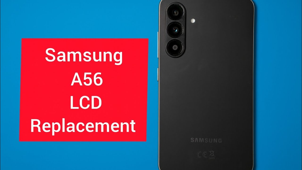 Samsung A56 5G screen replacement  #a566b #a566e