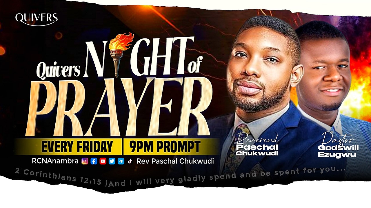 QUIVERS NIGHT OF PRAYER | RCN ANAMBRA | REV PASCHAL CHUKWUDI | 20th FEB, 2026
