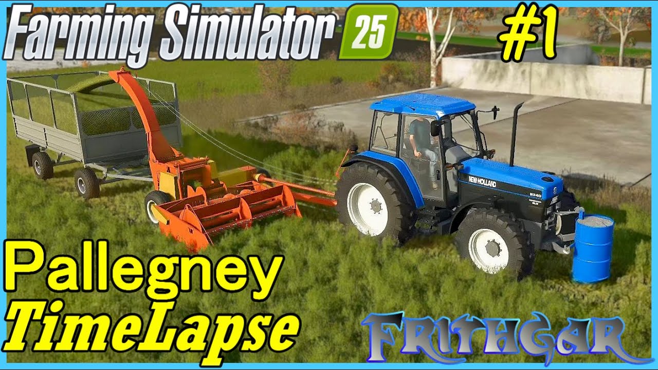 FS25 Timelapse, Pallegney #1: A Trip Down Memory Lane!