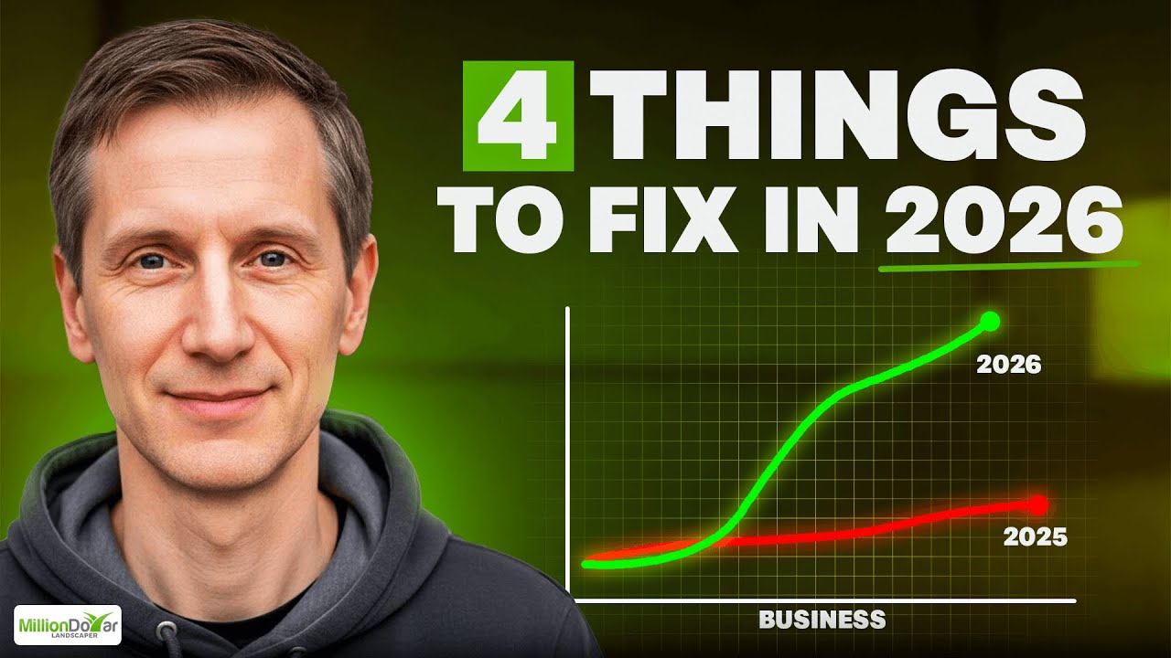 4 Must-Do Changes For Landscapers in 2026 (Christmas Special)