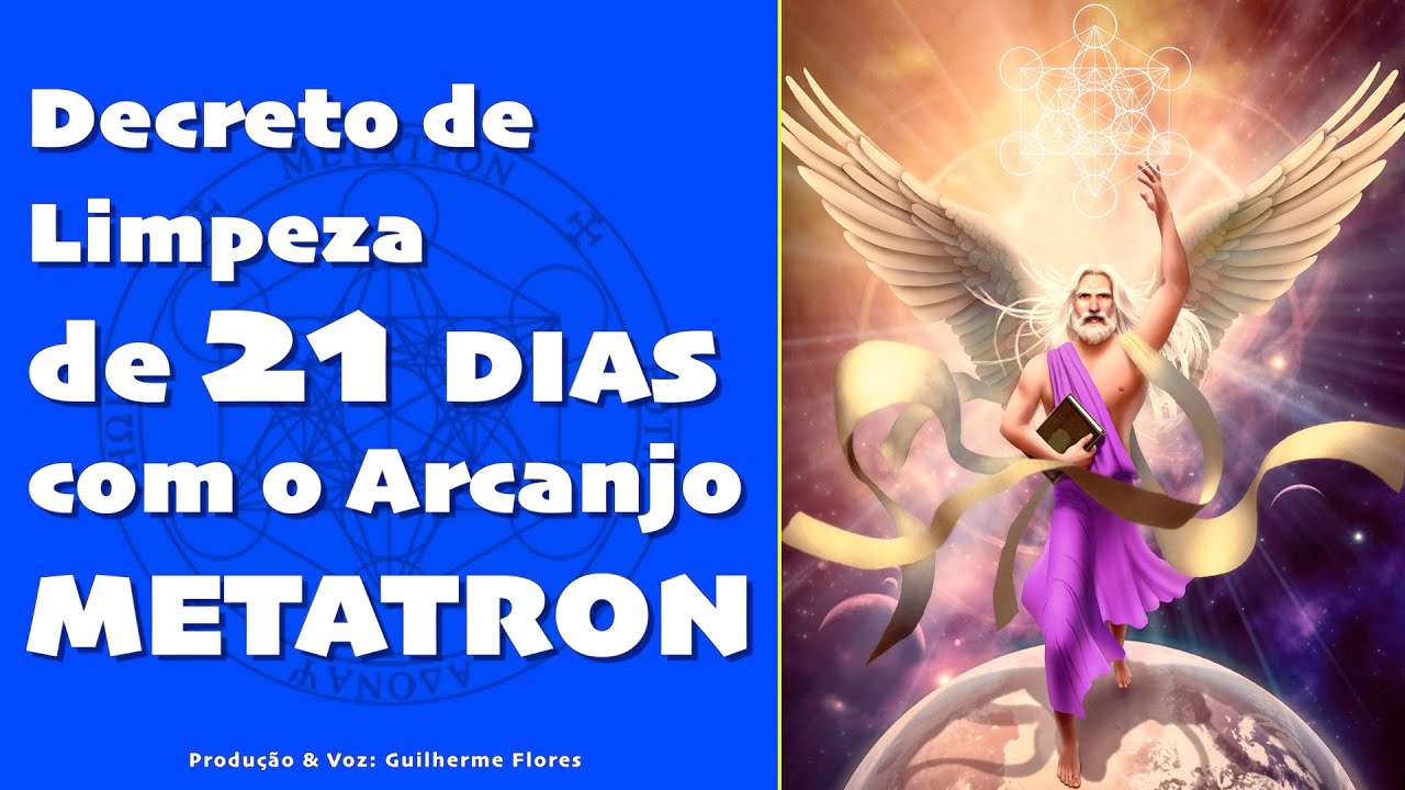 Decreto dos 21 dias com Arcanjo Metatron