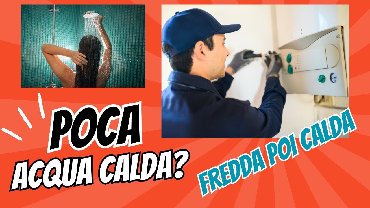 caldaia scaldino esce poca acqua un filo prima fredda poi calda incostante se miscelo si spegne