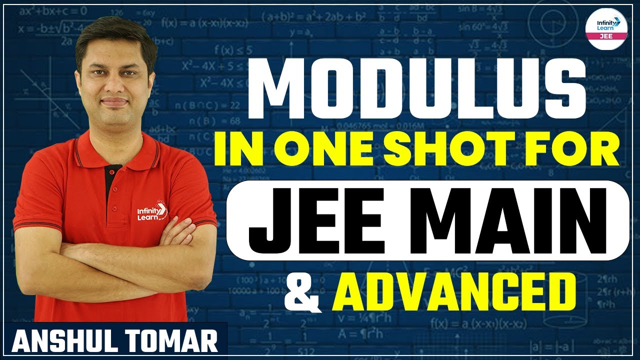 Modulus in One Shot for JEE Main & Advanced || Math || LIVE || Anshul Tomar || Infinity Learn JEE