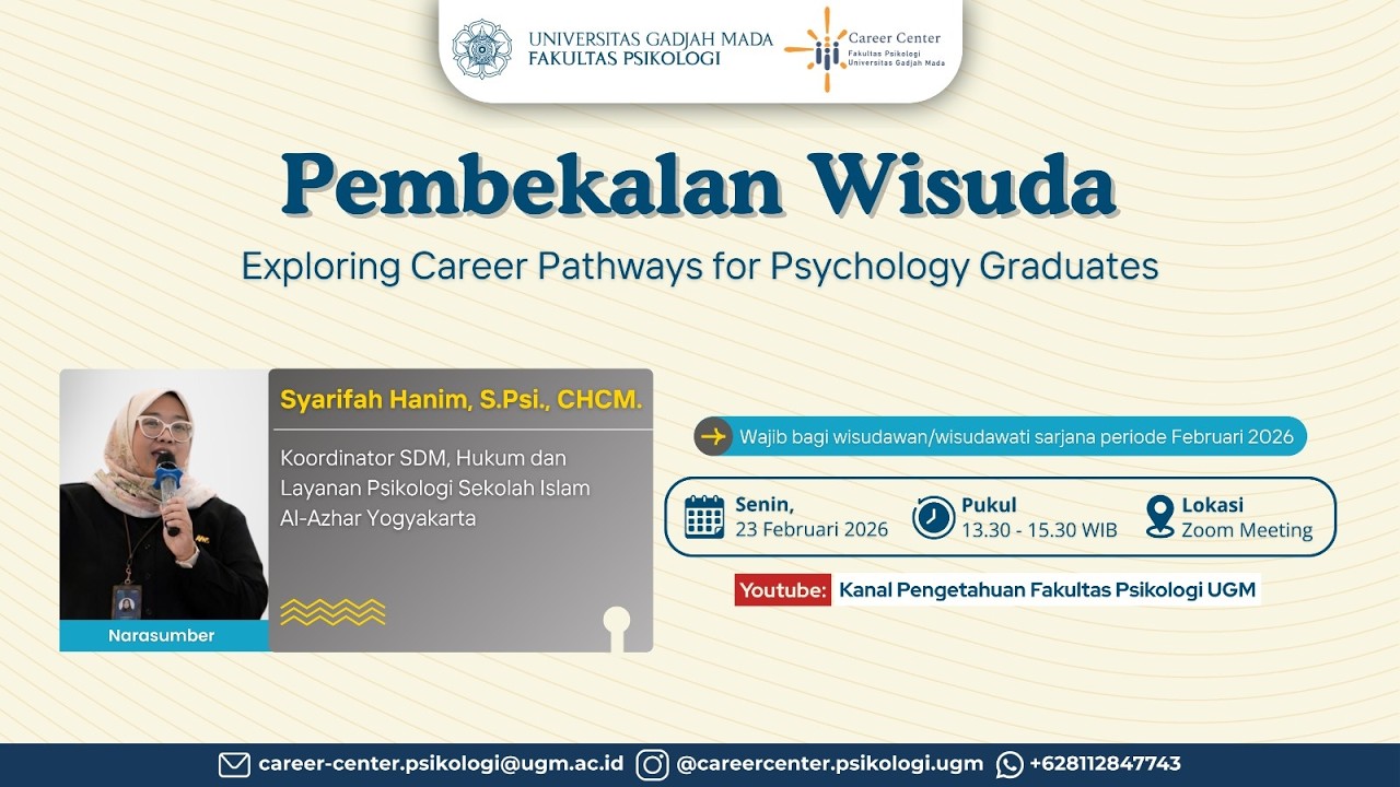 Pembekalan Wisuda Program Sarjana Periode II T.A. 2025/2026 Fakultas Psikologi UGM