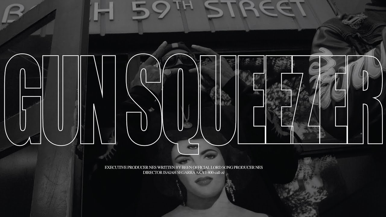 BeenOfficial Lord x Nes "Gun Squeezer" (Official Video)