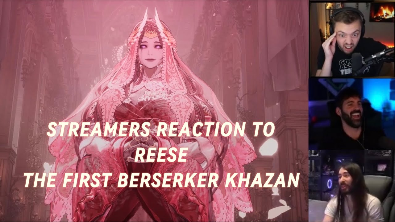 The First Berserker Khazan - Streamers Reaction To Reese
