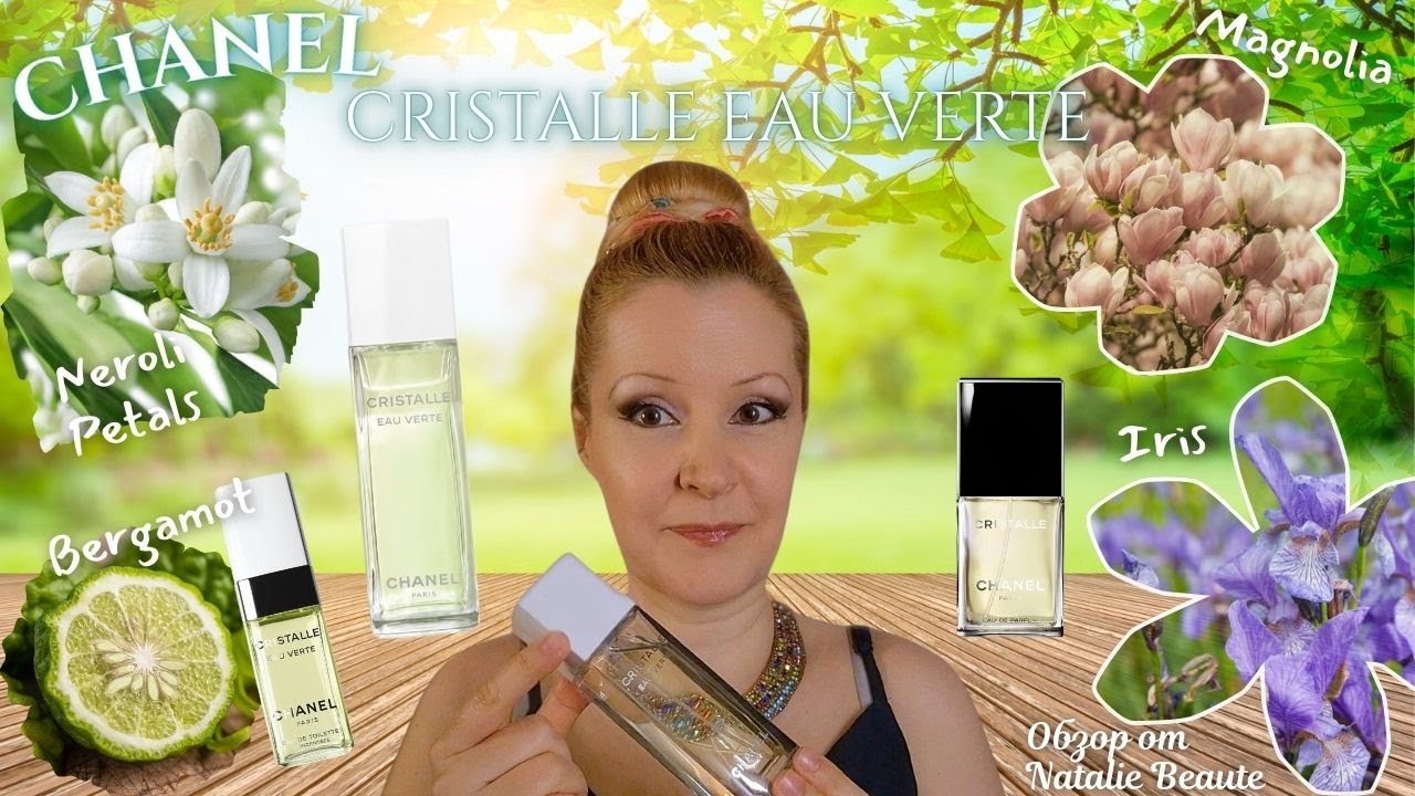 🌿 CHANEL CRISTALLE EAU VERTE – СВЕЖЕСТЬ И СИЯЮЩАЯ ЭЛЕГАНТНОСТЬ ✨ | Обзор От Natalié Beauté