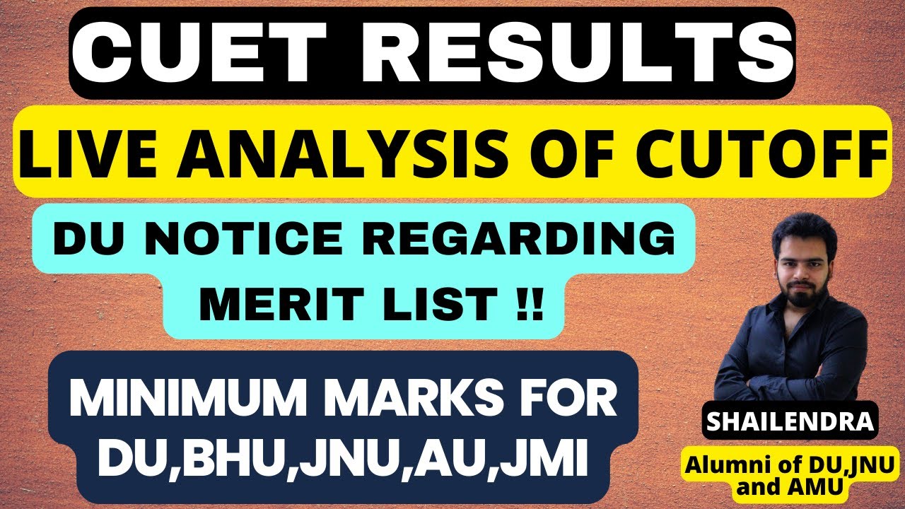 LIVE ANALYSIS OF CUTOFF, MINIMUM SCORE REQUIRED, CUET UG 2022 RESULT DECLARED|CUTOFF MERIT DU BHU🔥🔥