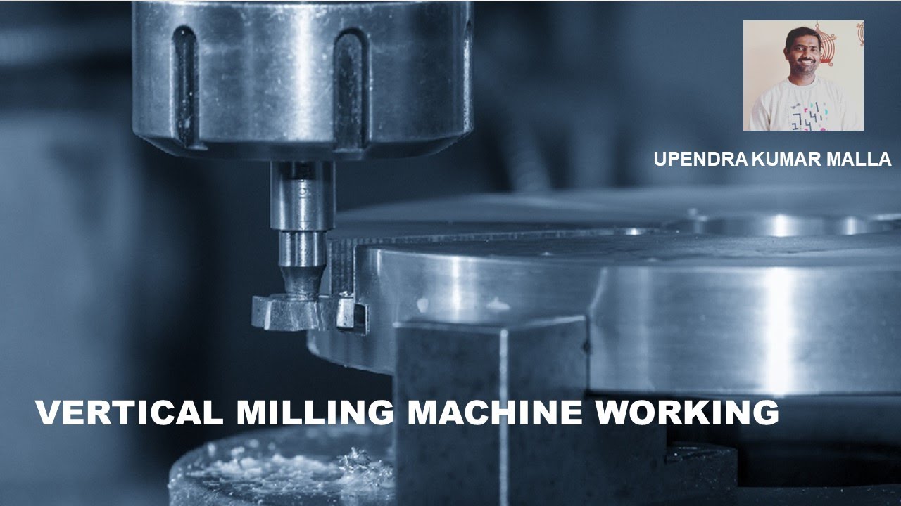 Vertical Milling Machine Working | Working Principle | Parts | Milling Basics | Product Technology