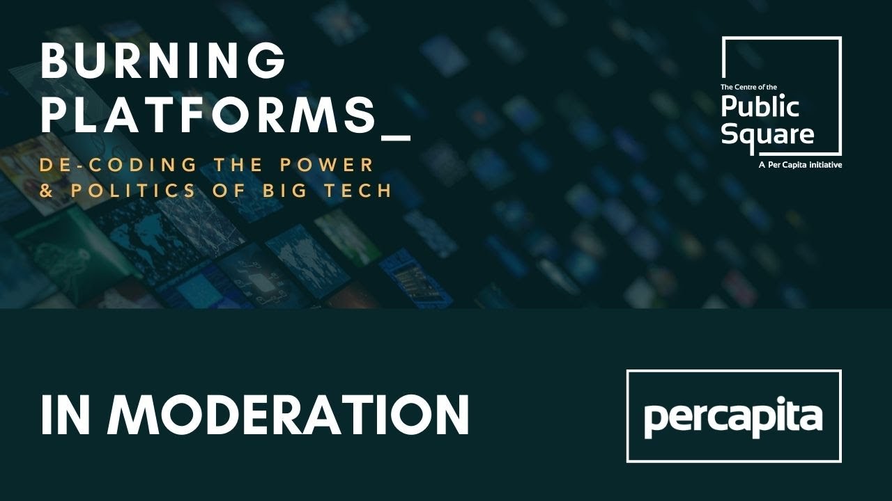 Burning Platforms - In Moderation