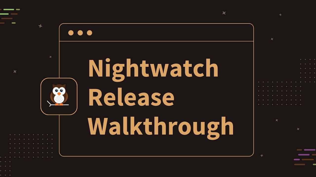 Nightwatch Release Walkthrough v2.6: DOM History, VRT and improved HTML reporter