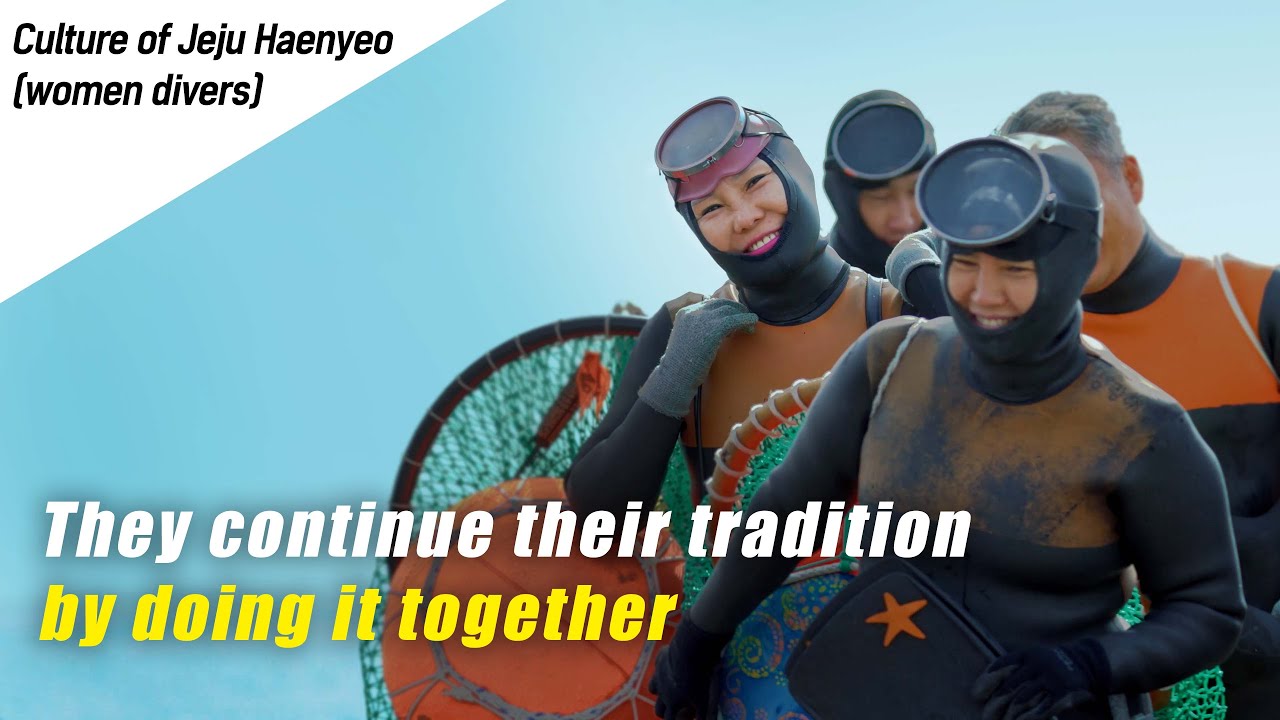 [UNESCO] Culture of Jeju Haenyeo[women divers] | Keeping the tradition alive