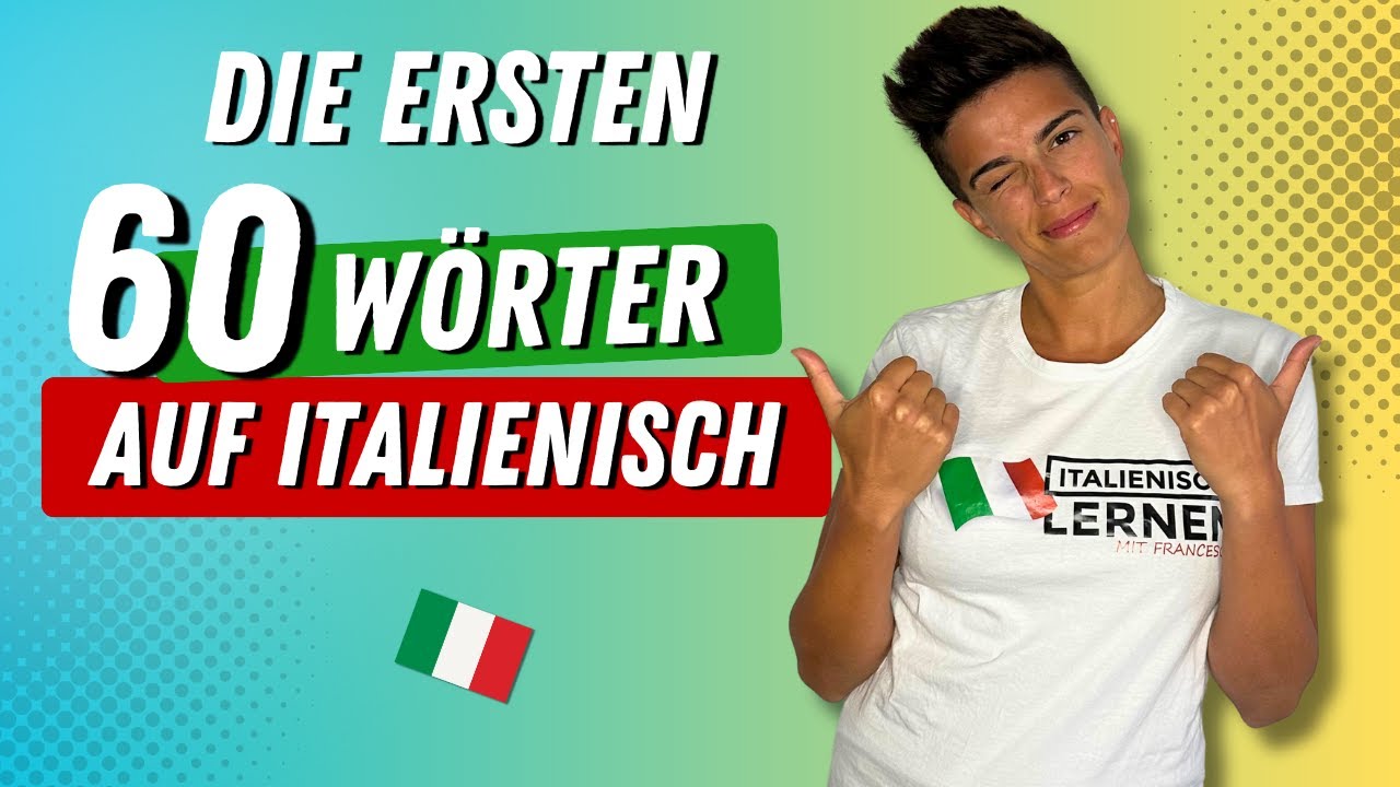 Italienisch lernen für Anfänger: 60 italienische Vokabeln, die du schon kennst (und weißt nicht)!