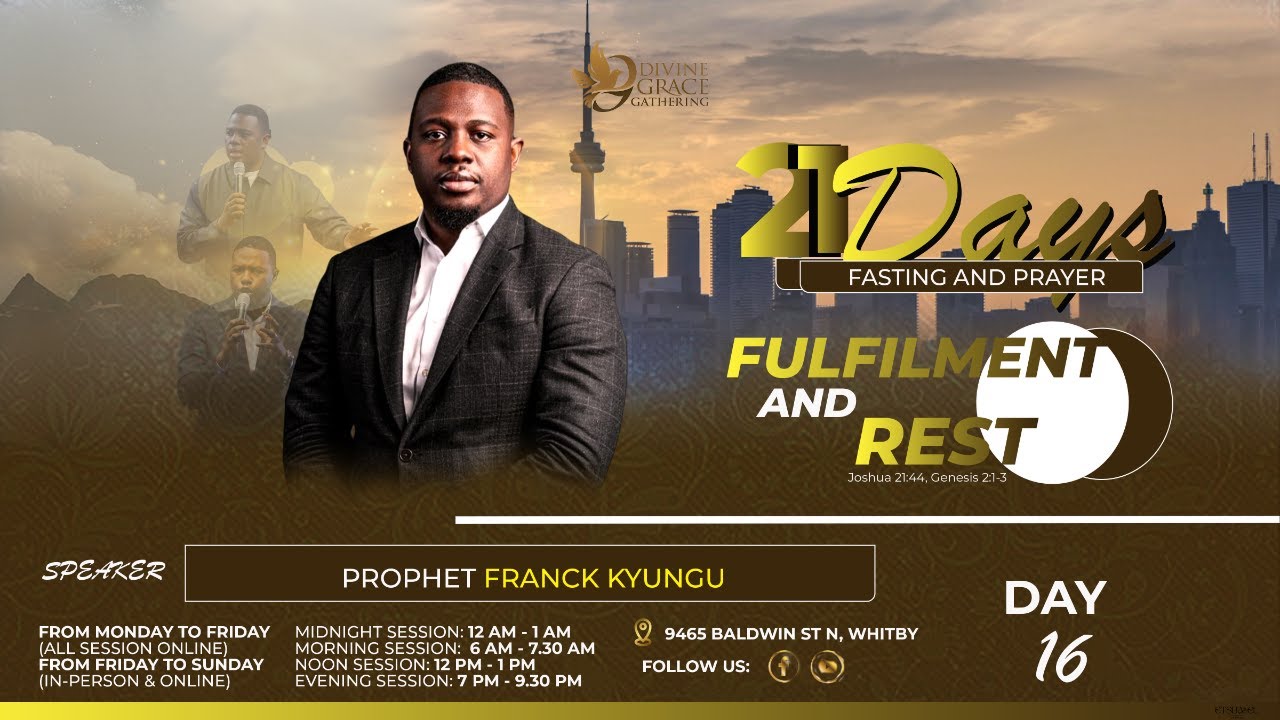 21 Days Fasting and Prayer Retreat 2025 | Day 16, Evening Session | Prophet Franck Kyungu