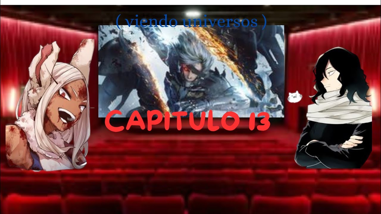 bnha viendo universos cap 13 metal gear rising
