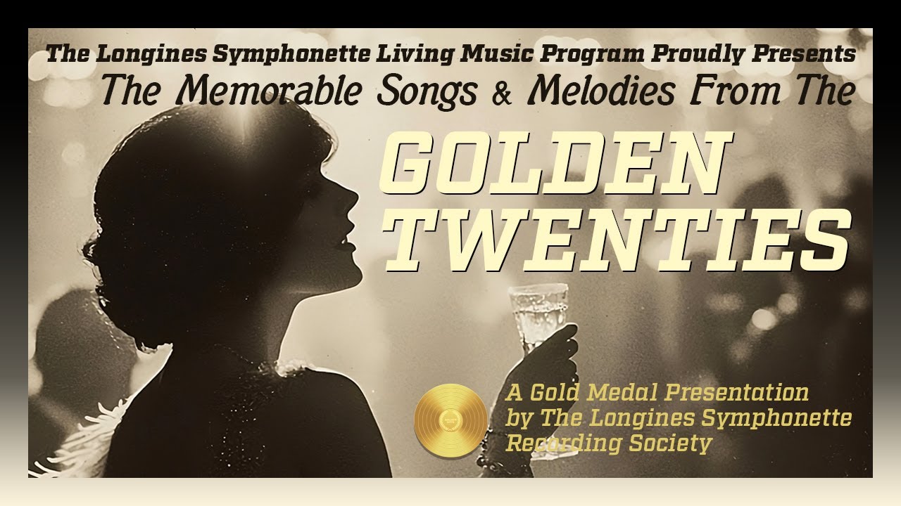 The Longines Symphonette Recording Society - Golden Twenties