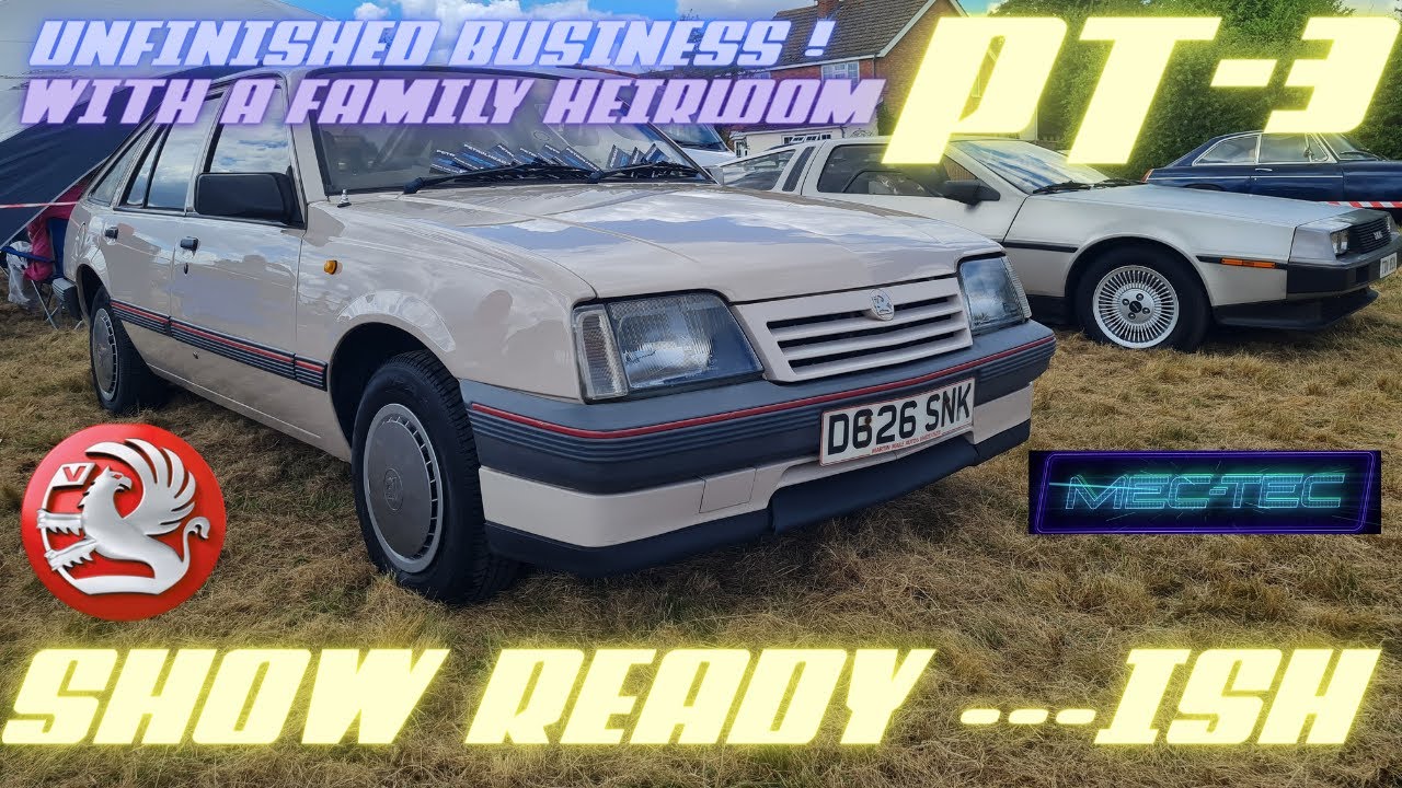 MK2 Vauxhall Cavalier Unfinished Business PT3 SHOW READY...ISH