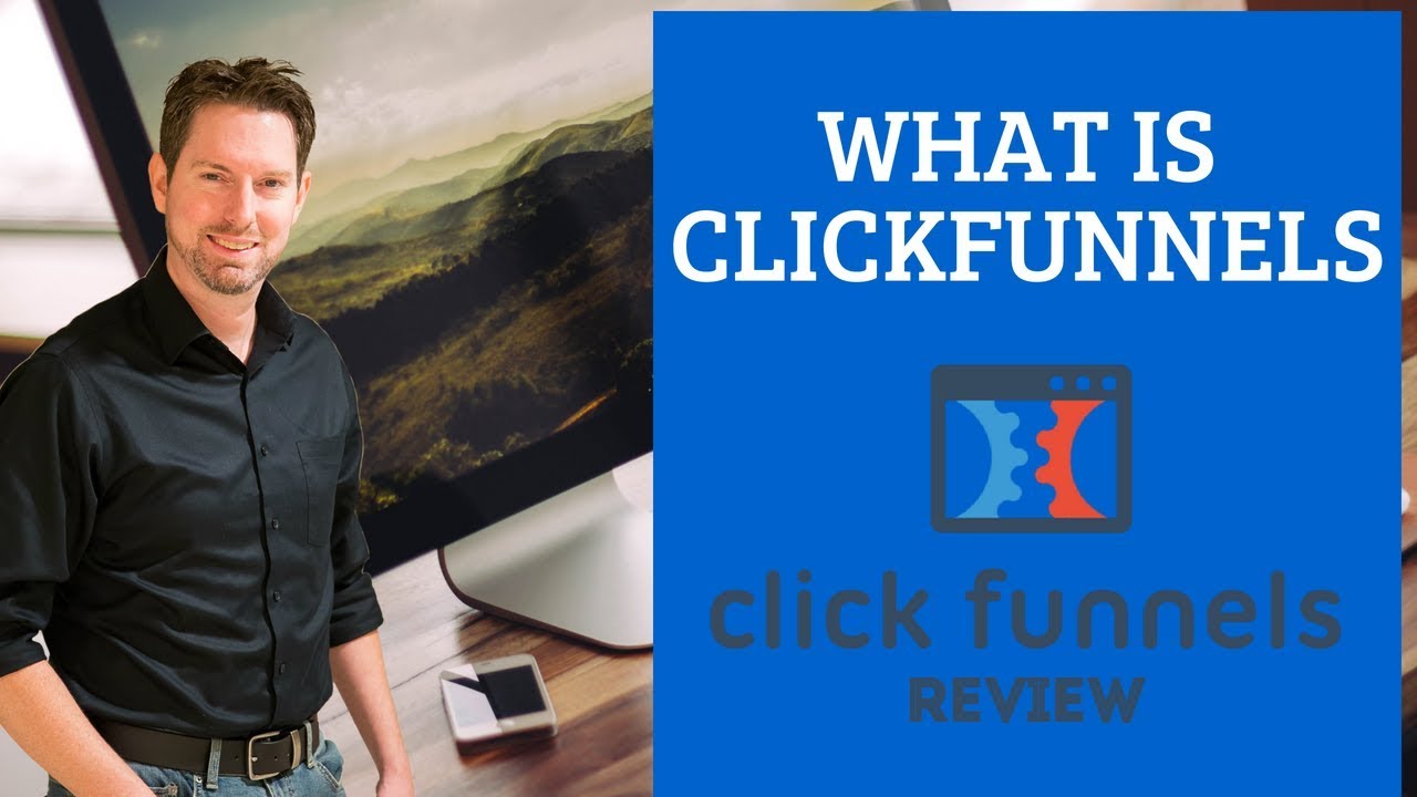What is ClickFunnels - Inside Review of the Best Marketing Software