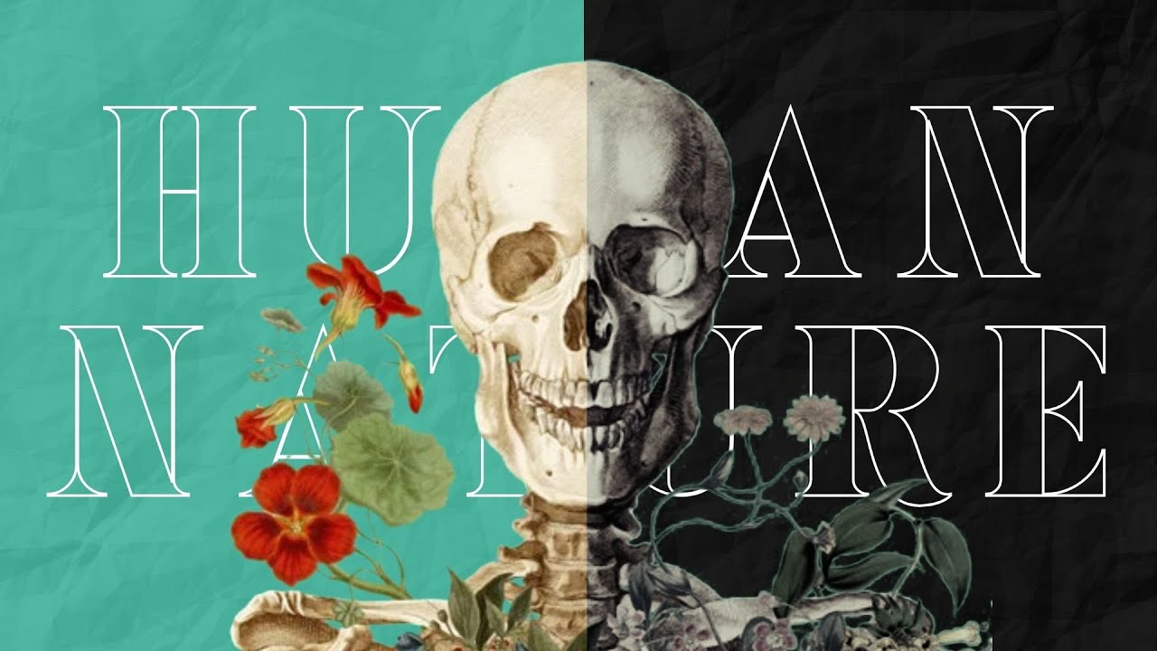 What We Get Wrong About Human Nature