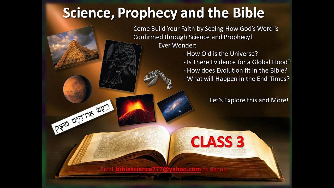 Science and Prophecy in the Bible:  Class 3  (Cosmology)