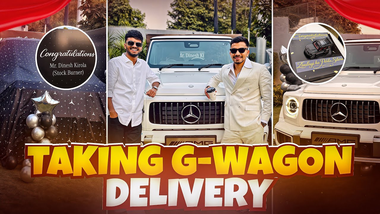Taking Delivery of G-Wagon 🔥 | From Dream to Reality | G-Wagon Delivery Vlog @stockburnerofficial