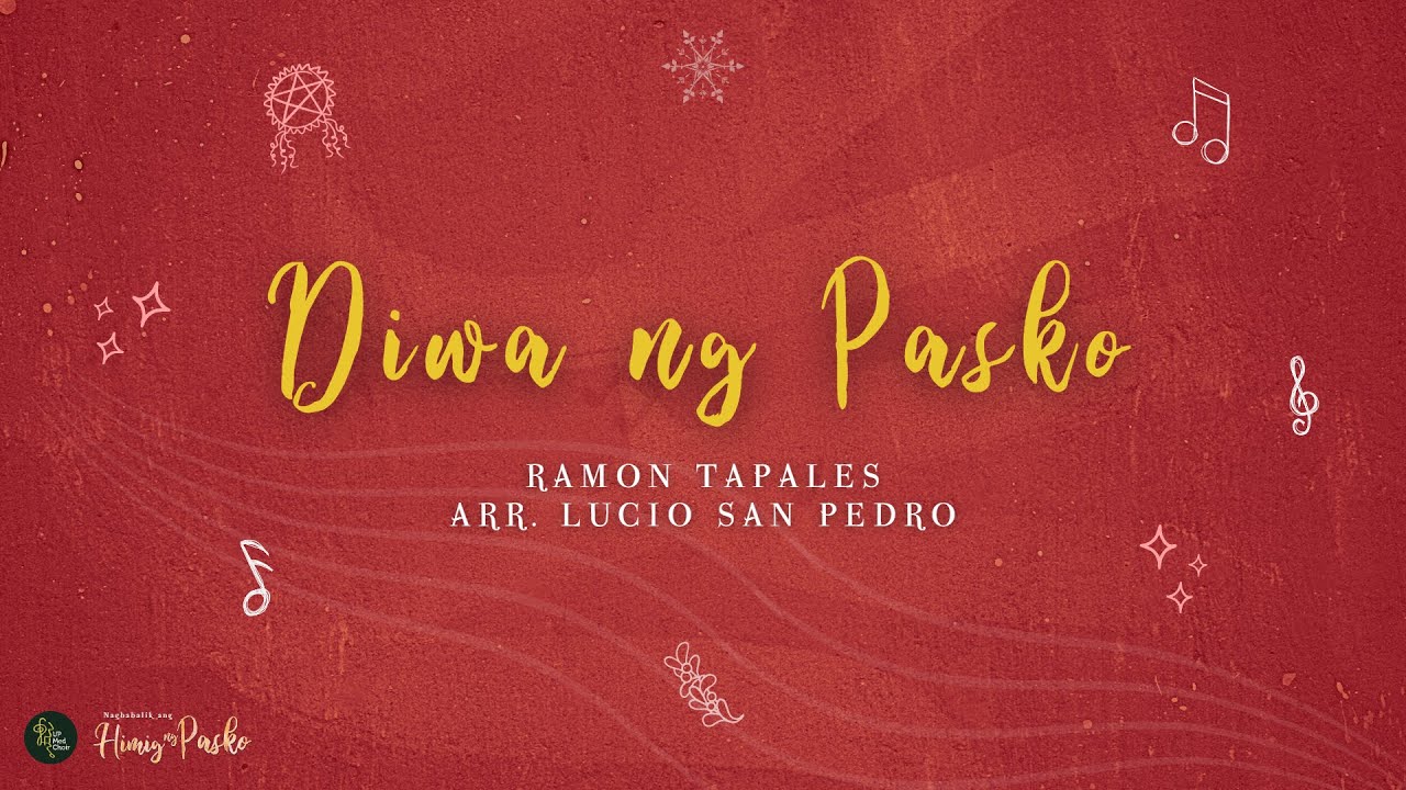 Diwa ng Pasko | Ramon Tapales; Arr. Lucio San Pedro