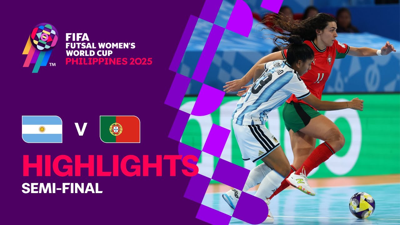 Argentina vs Portugal | Semi-final | Highlights | FIFA Futsal Women's World Cup 2025&trade;