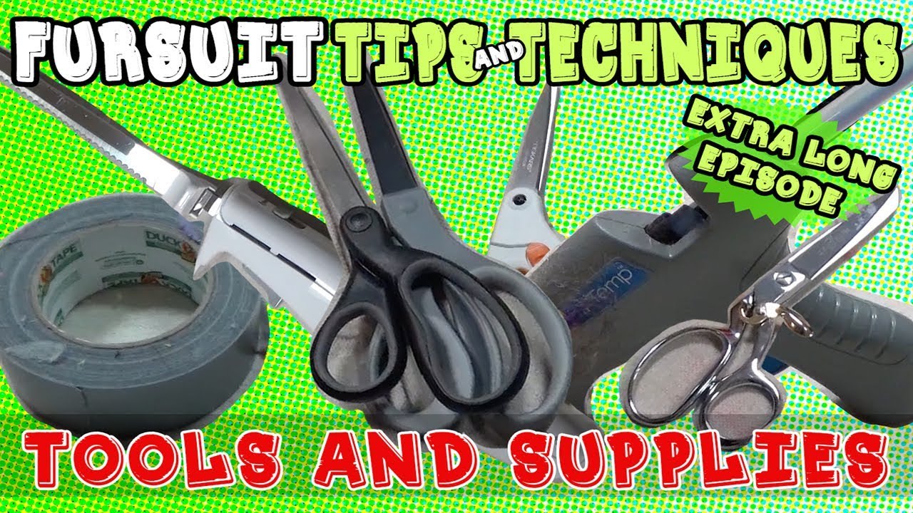 Fursuit Tips&techniques: Tools and Supplies