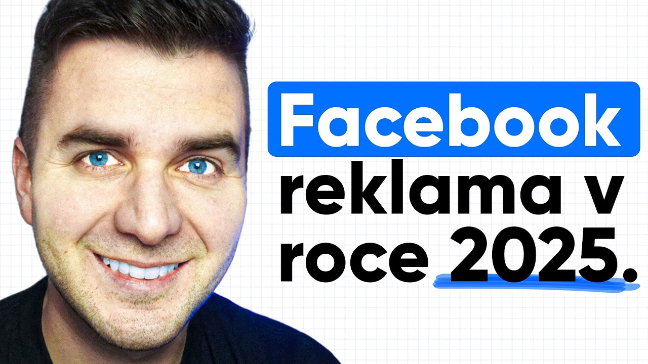 Jak Nastavit Facebook Reklamu v Roce 2025?
