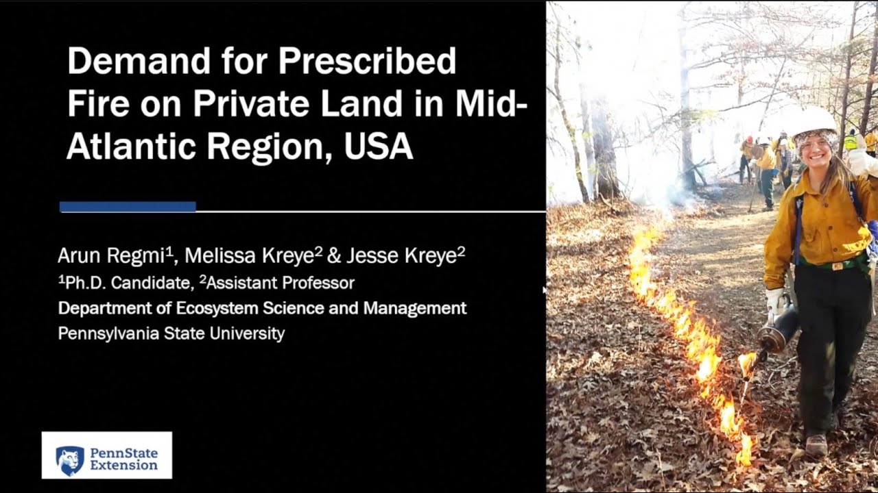 WEBINAR: The Demand for Prescribed Fire on Private Land in the Mid-Atlantic Region, USA
