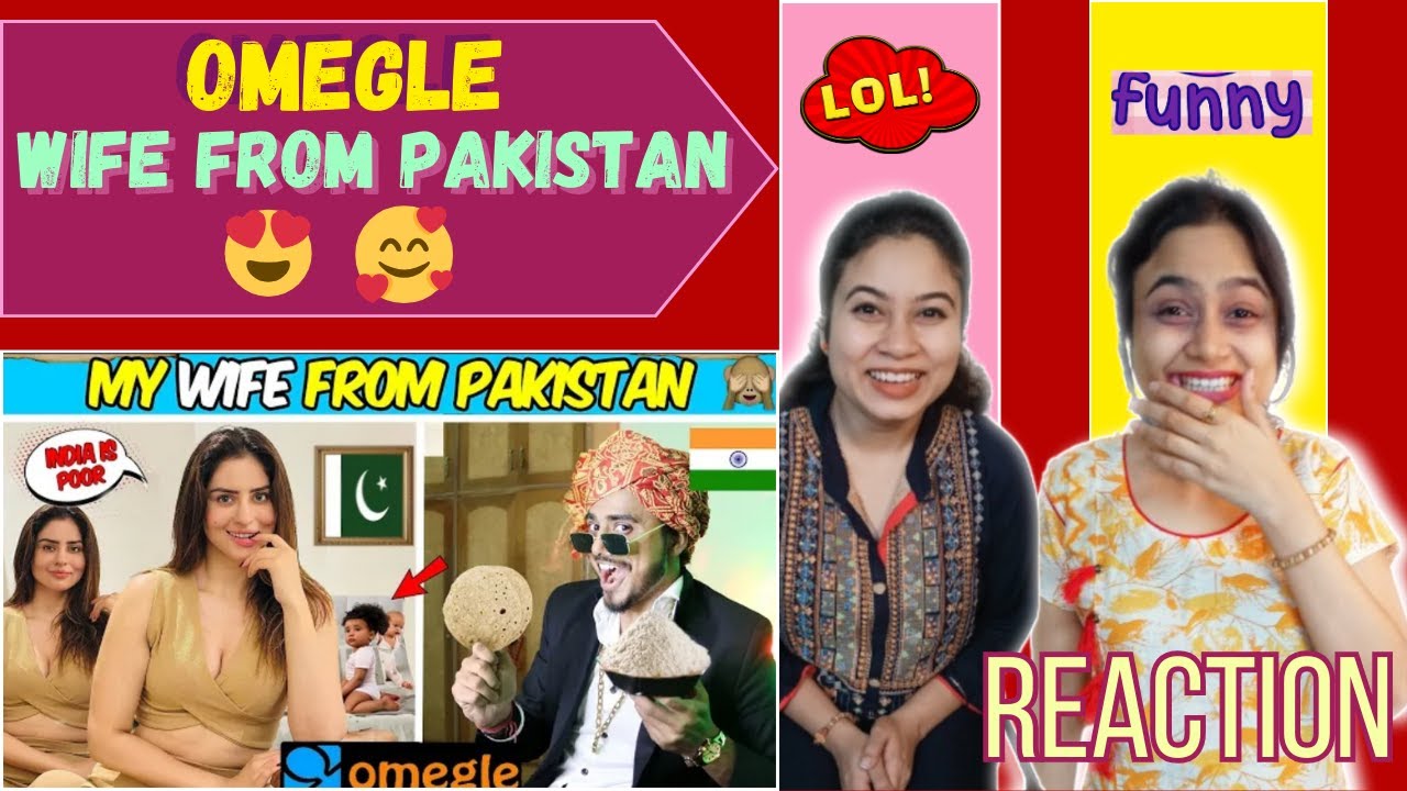 OMEGLE - My Cute Begam From Pakistan | Found Love on Omegle | Omegle India|REACTION|Reacting2Sisters