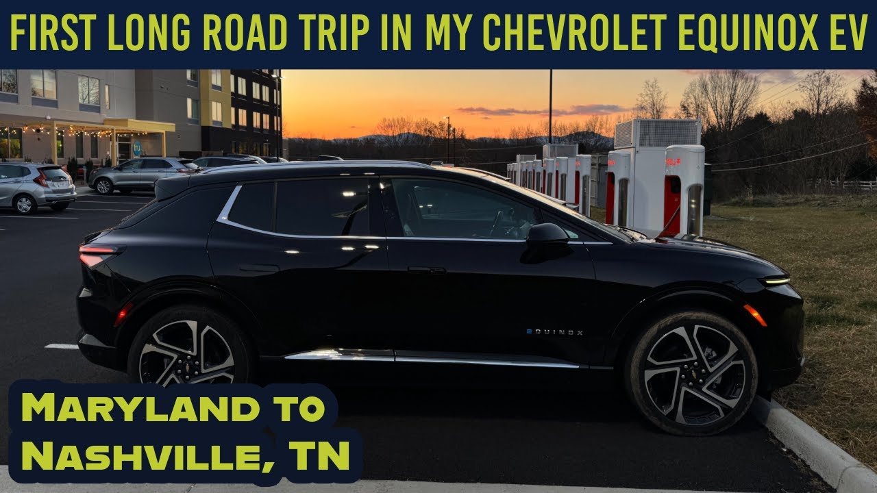 Maryland to Nashville! My FIRST Long Roadtrip in my Chevy Equinox EV!