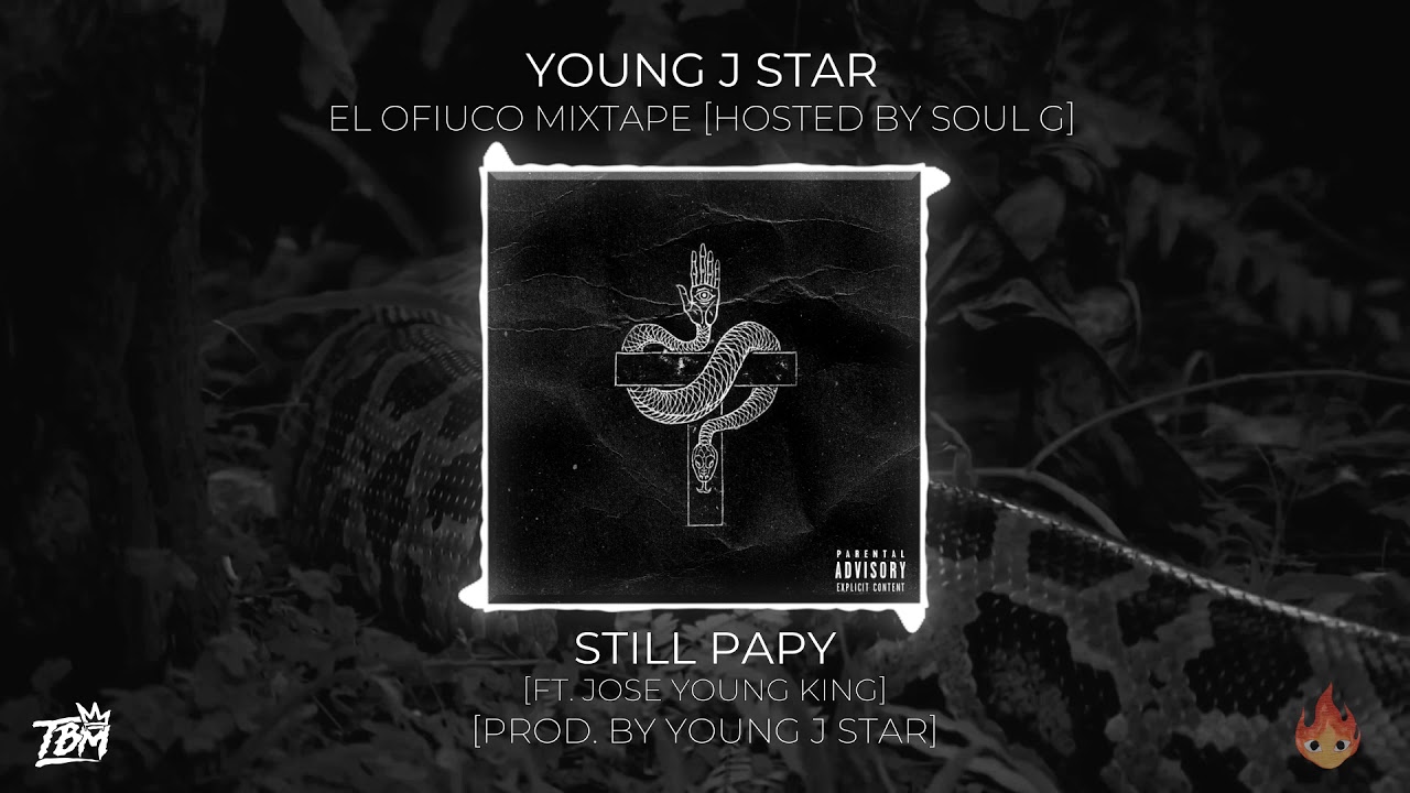 Still Papy [Ft. Papi Joseo] [Prod. by Young J Star]